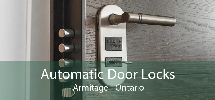 Automatic Door Locks  Armitage - Ontario