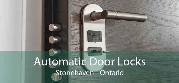 Automatic Door Locks Stonehaven - Ontario
