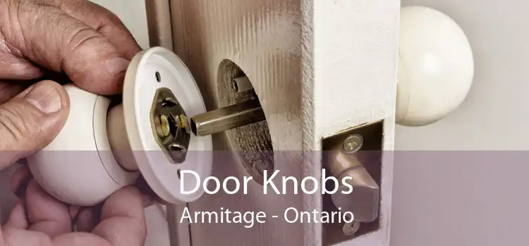 Door Knobs  Armitage - Ontario