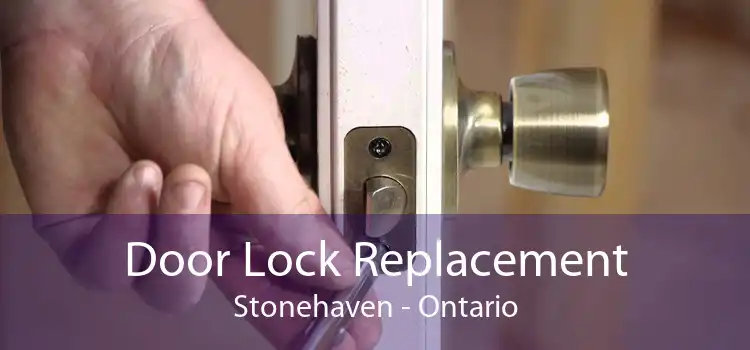 Door Lock Replacement Stonehaven - Ontario