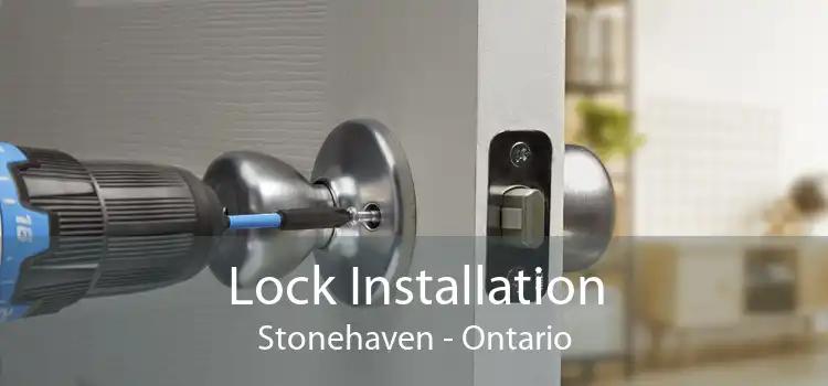 Lock Installation Stonehaven - Ontario
