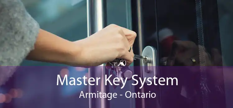 Master Key System  Armitage - Ontario