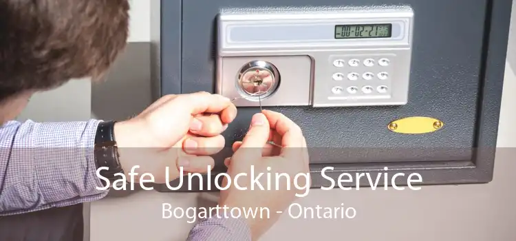 Safe Unlocking Service Bogarttown - Ontario
